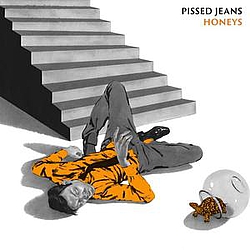 Pissed Jeans - Honeys album