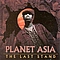 Planet Asia - The Last Stand album