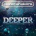 Planetshakers - Deeper альбом