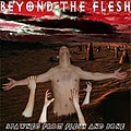 Beyond The Flesh - Spawned From Flesh And Bone album