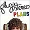 Plug In Stereo - Plans album