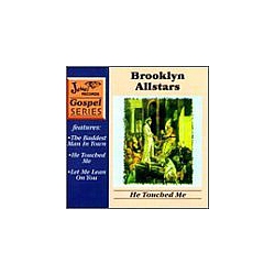 Brooklyn Allstars - He Touched Me album