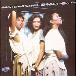 Pointer Sisters - Break Out альбом