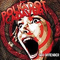 Polkadot Cadaver - Sex Offender альбом