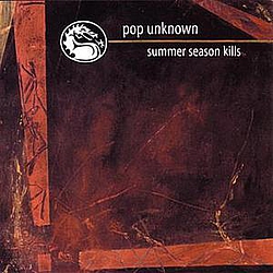 Pop Unknown - Summer Season Kills альбом