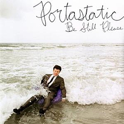 Portastatic - Be Still Please album