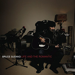 Bruce Sudano - Life And The Romantic альбом