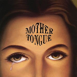 Mother Tongue - Mother Tongue альбом