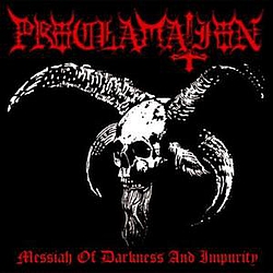 Proclamation - Messiah Of Darkness And Impurity album