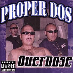 Proper Dos - Overdose альбом