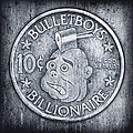 Bulletboys - 10 Cent Billionaire album