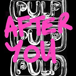 Pulp - After You album