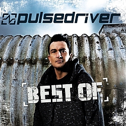 Pulsedriver - Best of Pulsedriver album