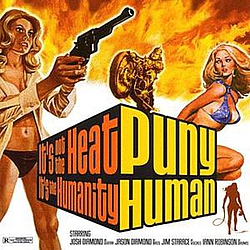 Puny Human - It&#039;s Not The Heat, It&#039;s The Humanity album