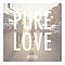 Pure Love - Anthems album