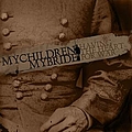 MyChildren MyBride - Having the Heart For War  album