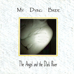 My Dying Bride - The Angel and the Dark River альбом