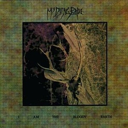 My Dying Bride - I Am the Bloody Earth album