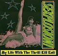 My Life With The Thrill Kill Kult - Sexplosion! album