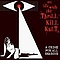 My Life With The Thrill Kill Kult - Crime for All Seasons album