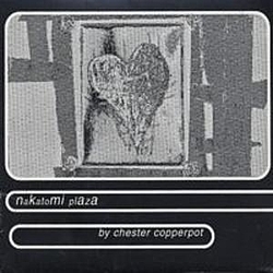 Nakatomi Plaza - By Chester Copperpot альбом