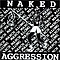 Naked Aggression - March March Along album
