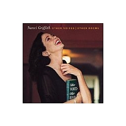Nanci Griffith - Other Voices, Other Rooms альбом