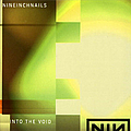 Nine Inch Nails - Into the Void альбом