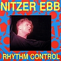 Nitzer Ebb - Rhythm Control album