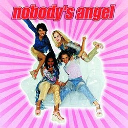 Nobody&#039;s Angel - Nobody&#039;s Angel album