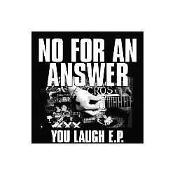 No For An Answer - You Laugh EP album