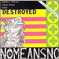NoMeansNo - The Day Everything Became Isolated and Destroyed album