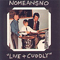 NoMeansNo - Live + Cuddly album