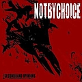 Not By Choice - Secondhand Opinions альбом
