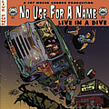No Use For A Name - Live in a Dive album