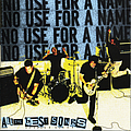 No Use For A Name - All The Best Songs album