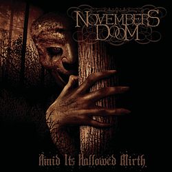 Novembers Doom - Amid Its Hallowed Mirth album
