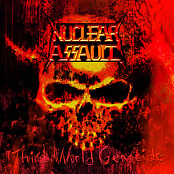 Nuclear Assault - Third World Genocide альбом