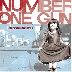 Number One Gun - Celebrate Mistakes альбом