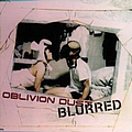 Oblivion Dust - Blurred альбом