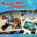 Ocean - Music For Cruizin&#039; - Those Were The Days альбом