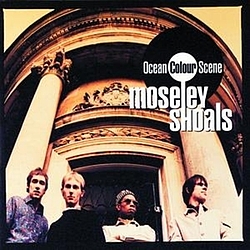 Ocean Colour Scene - Moseley Shoals album