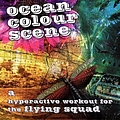 Ocean Colour Scene - A Hyperactive Workout For The Flying Squad album