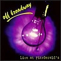 Off Broadway - Live at Fitzgerald&#039;s album