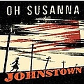 Oh Susanna - Johnstown album
