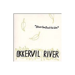 Okkervil River - Stars Too Small to Use album