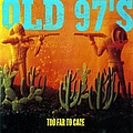 Old 97&#039;s - Too Far To Care album