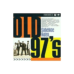 Old 97&#039;s - Satellite Rides album