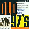 Old 97&#039;s - Satellite Rides album