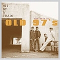 Old 97&#039;s - The Best of Old 97&#039;s альбом